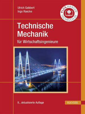 cover image of Technische Mechanik für Wirtschaftsingenieure